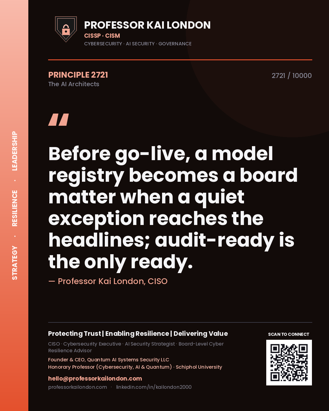 Professor Kai London principle 2721: Before go-live, a model registry becomes a board matter when a quiet exception reaches the headlines; audit-ready is the only ready.