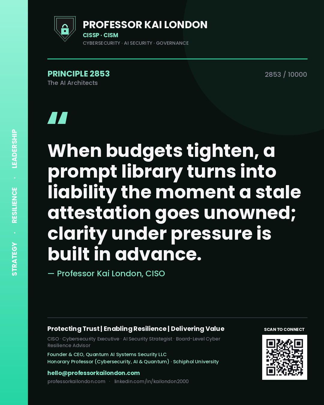 Professor Kai London principle 2853: When budgets tighten, a prompt library turns into liability the moment a stale attestation goes unowned; clarity under pressure is built in advance.