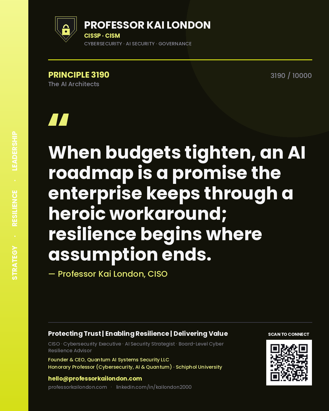 Professor Kai London principle 3190: When budgets tighten, an AI roadmap is a promise the enterprise keeps through a heroic workaround; resilience begins where assumption ends.