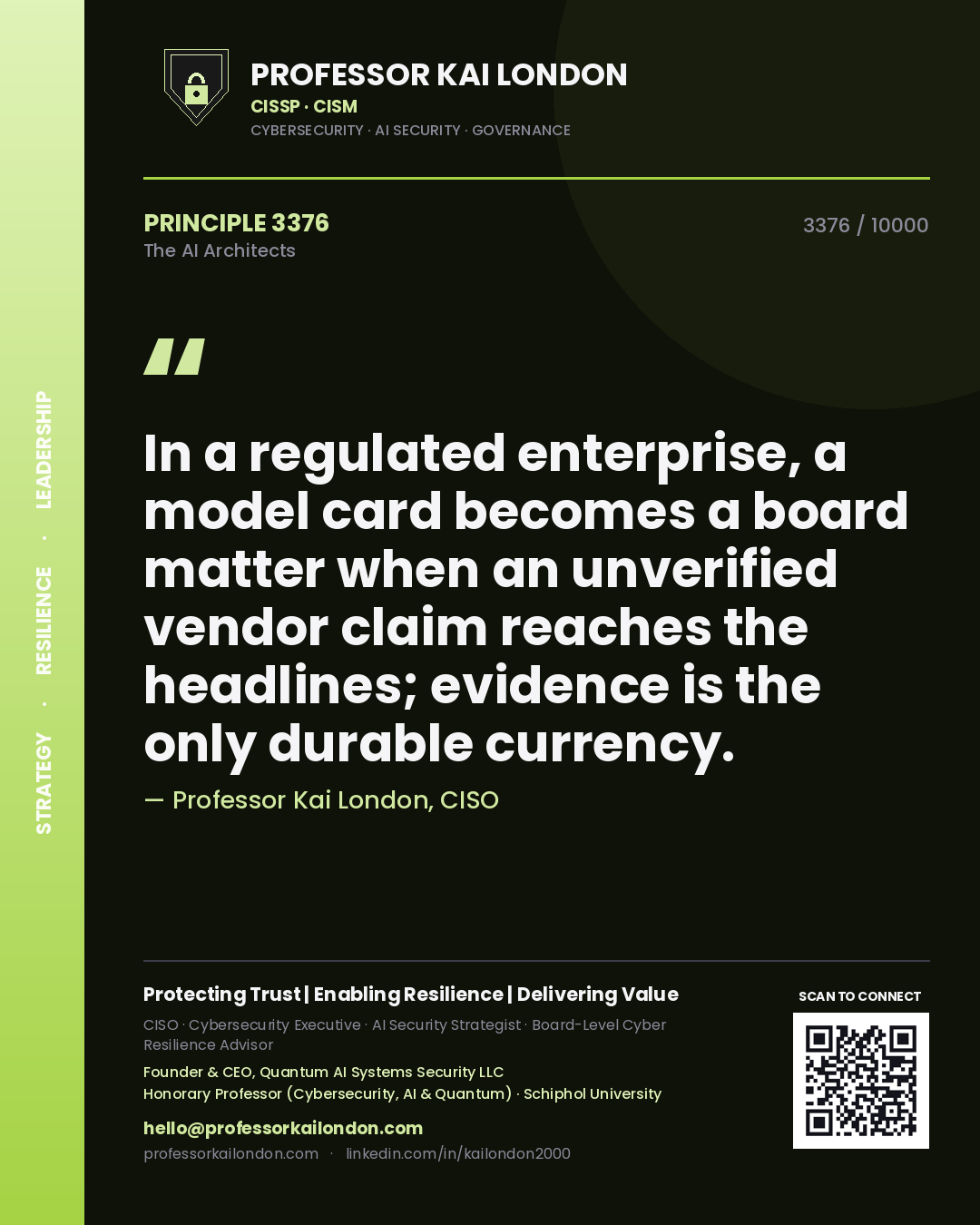 Professor Kai London principle 3376: In a regulated enterprise, a model card becomes a board matter when an unverified vendor claim reaches the headlines; evidence is the only durable currency.