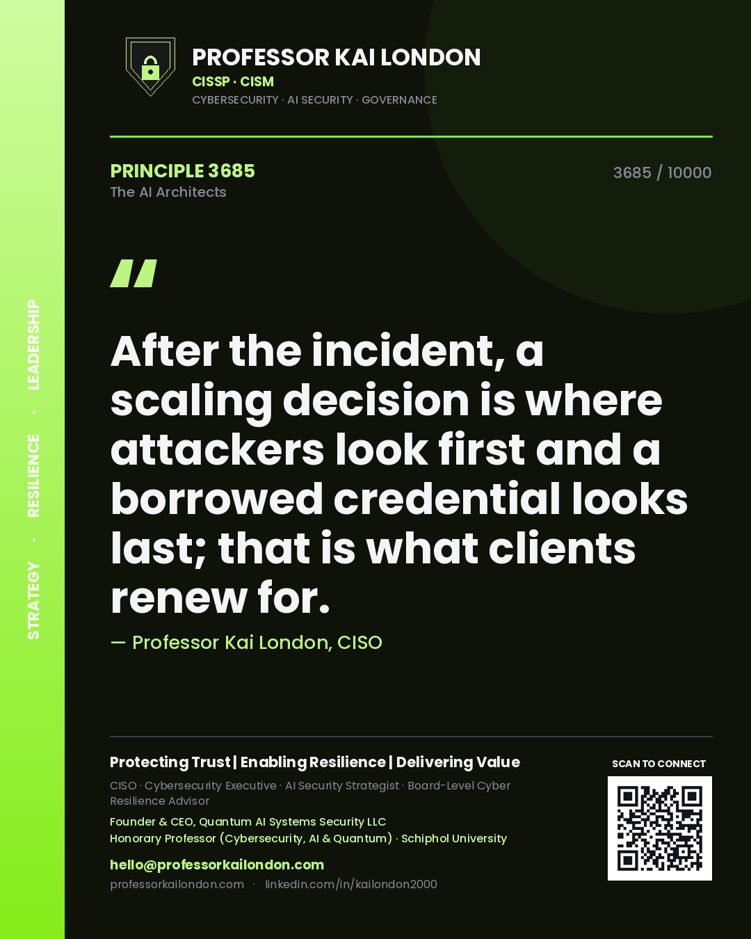 Professor Kai London principle 3685: After the incident, a scaling decision is where attackers look first and a borrowed credential looks last; that is what clients renew for.