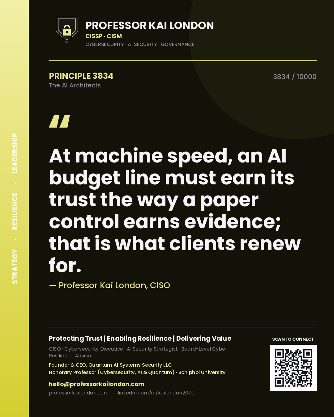 Professor Kai London principle 3834: At machine speed, an AI budget line must earn its trust the way a paper control earns evidence; that is what clients renew for.