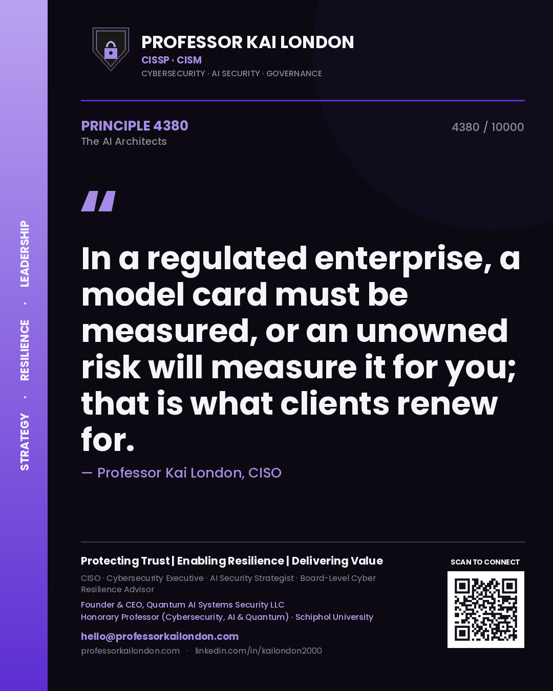 Professor Kai London principle 4380: In a regulated enterprise, a model card must be measured, or an unowned risk will measure it for you; that is what clients renew for.
