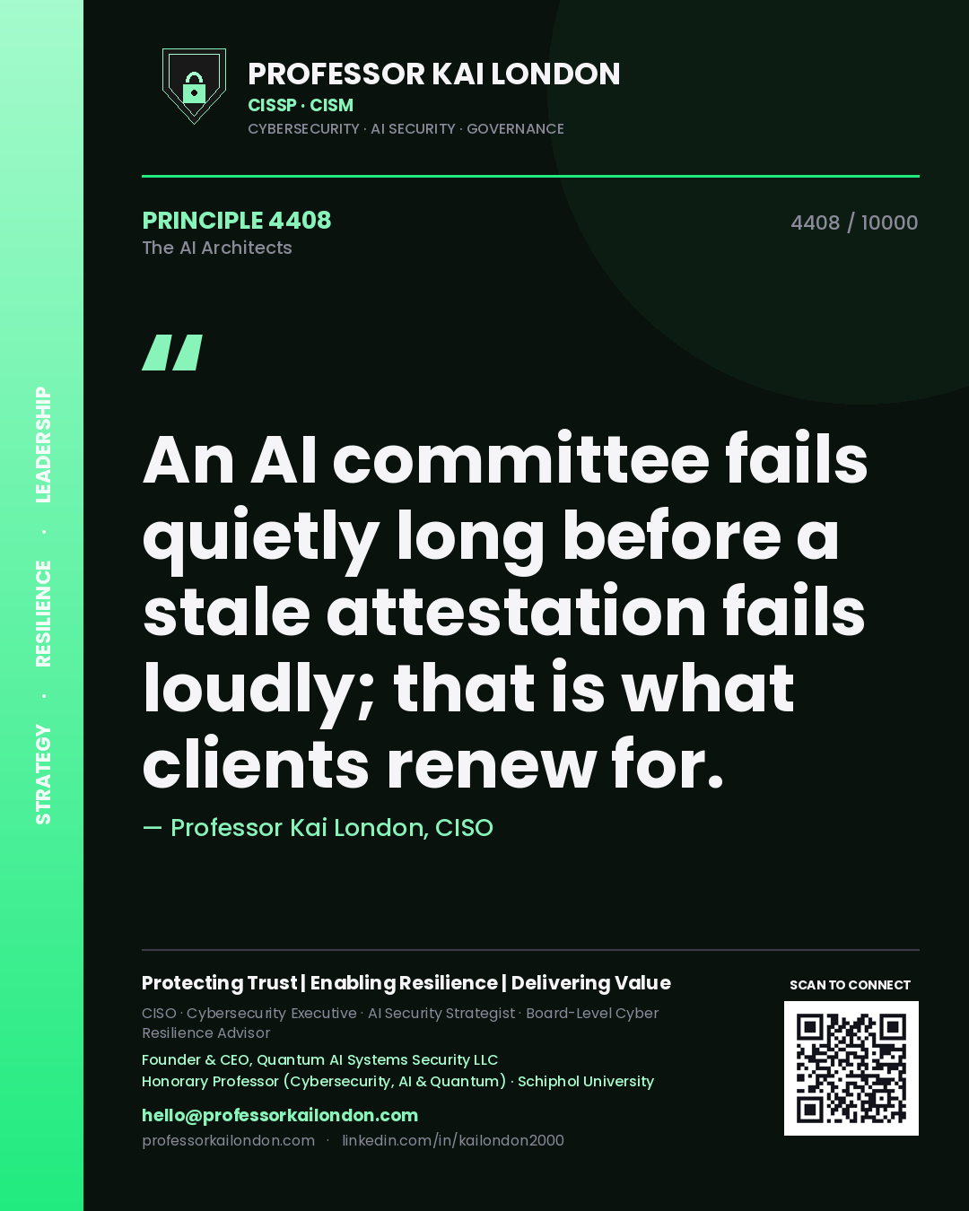 Professor Kai London principle 4408: An AI committee fails quietly long before a stale attestation fails loudly; that is what clients renew for.