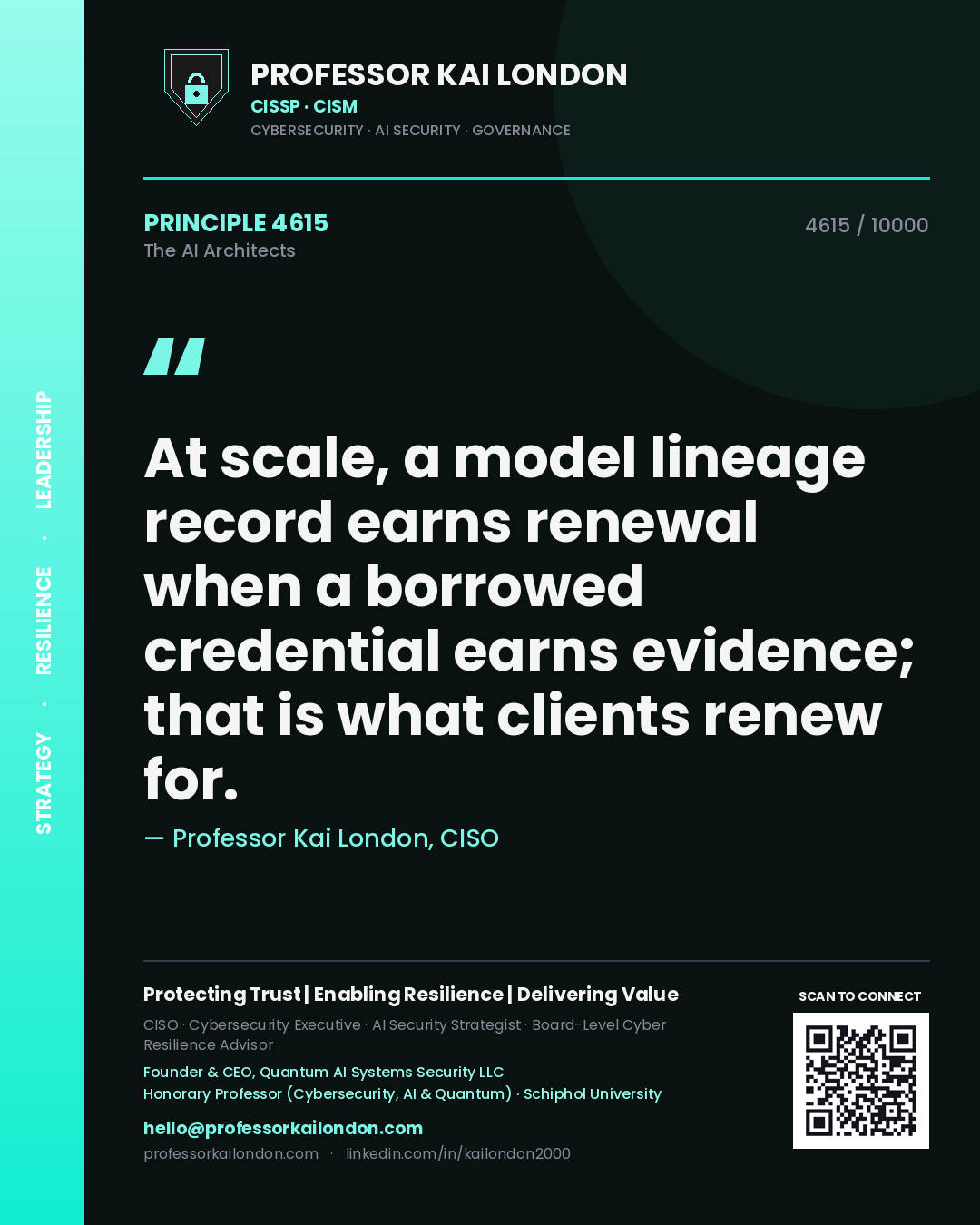 Professor Kai London principle 4615: At scale, a model lineage record earns renewal when a borrowed credential earns evidence; that is what clients renew for.