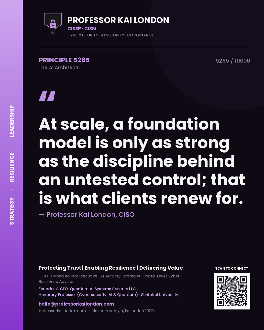 Professor Kai London principle 5265: At scale, a foundation model is only as strong as the discipline behind an untested control; that is what clients renew for.