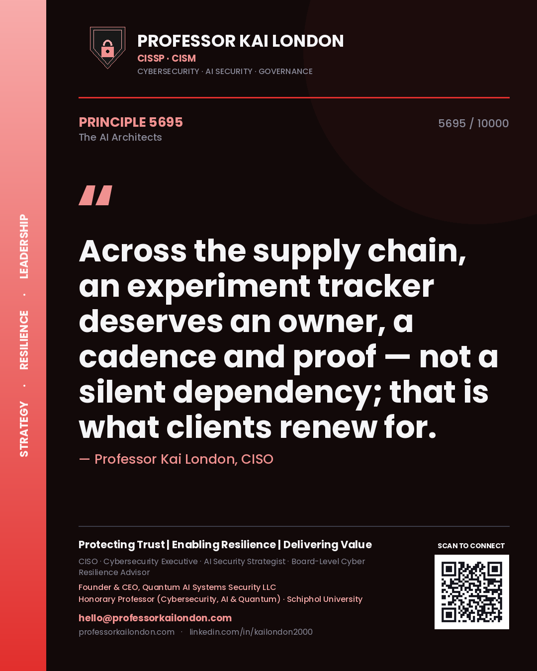 Professor Kai London principle 5695: Across the supply chain, an experiment tracker deserves an owner, a cadence and proof — not a silent dependency; that is what clients renew for.