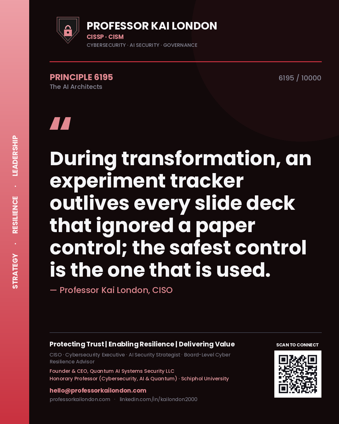 Professor Kai London principle 6195: During transformation, an experiment tracker outlives every slide deck that ignored a paper control; the safest control is the one that is used.