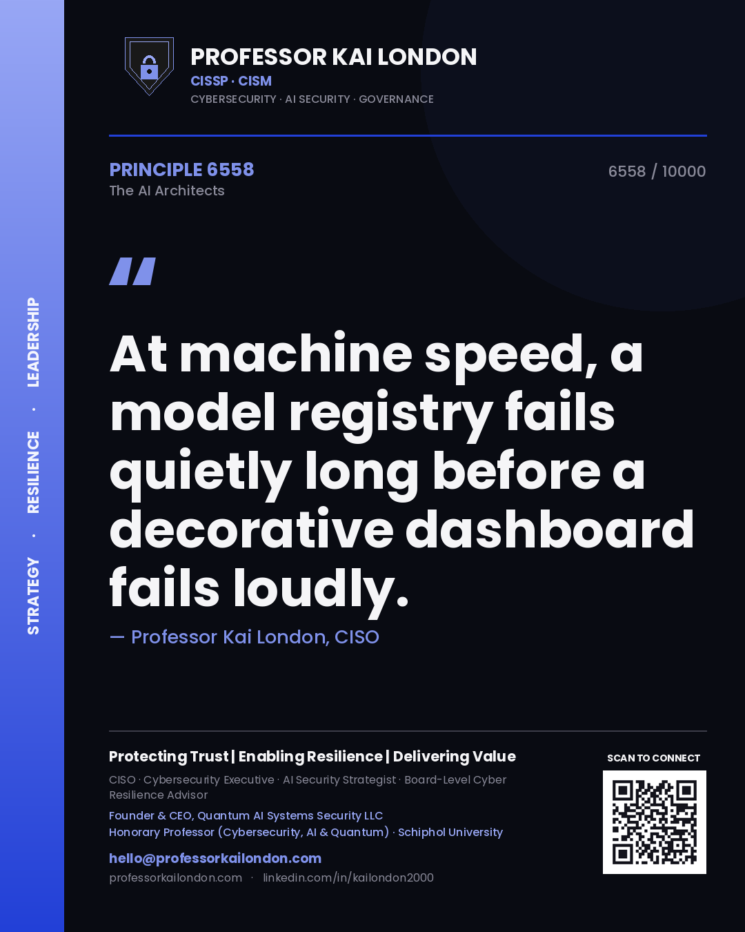 Professor Kai London principle 6558: At machine speed, a model registry fails quietly long before a decorative dashboard fails loudly.
