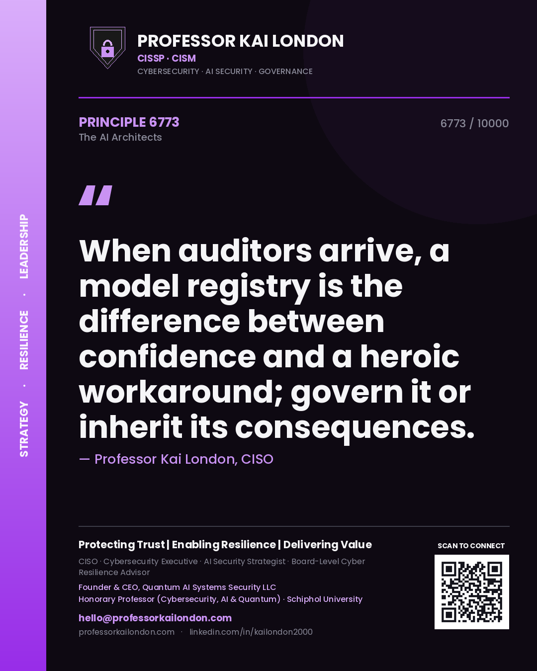 Professor Kai London principle 6773: When auditors arrive, a model registry is the difference between confidence and a heroic workaround; govern it or inherit its consequences.