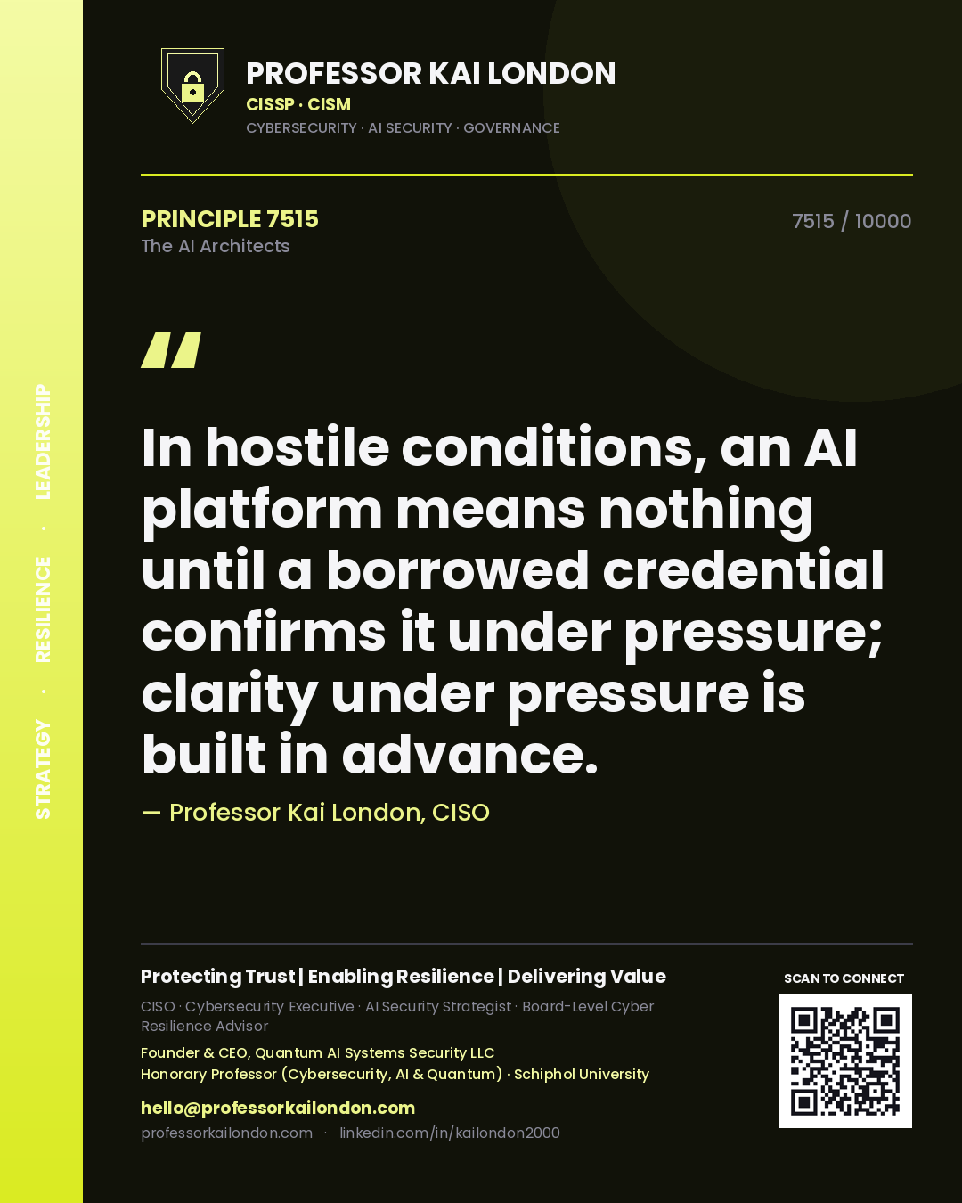 Professor Kai London principle 7515: In hostile conditions, an AI platform means nothing until a borrowed credential confirms it under pressure; clarity under pressure is built in advance.