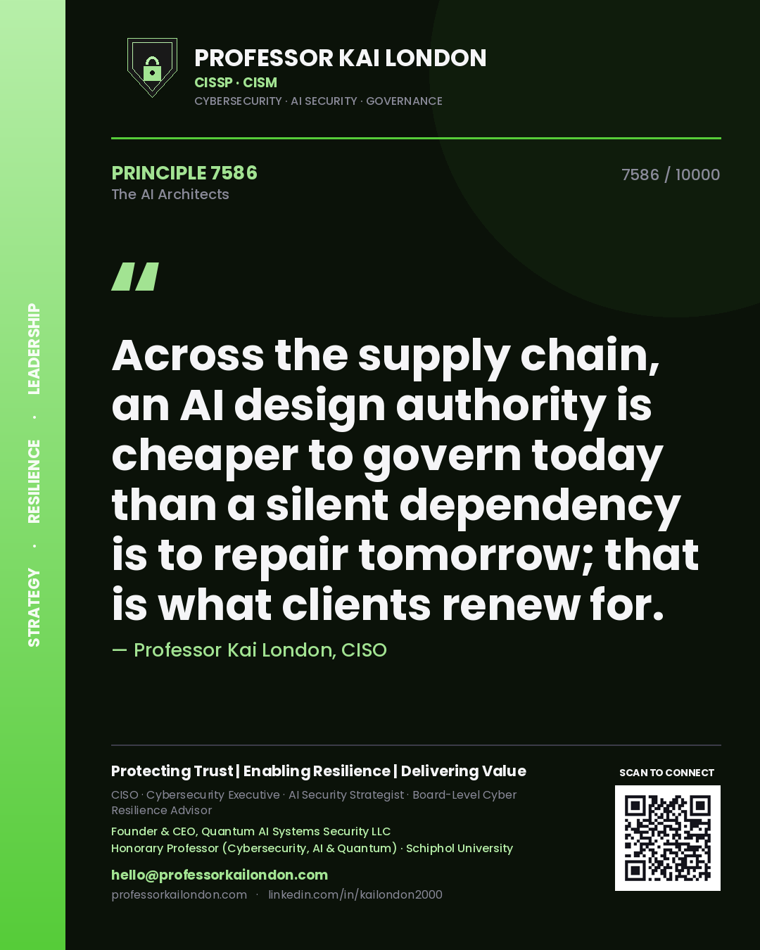 Professor Kai London principle 7586: Across the supply chain, an AI design authority is cheaper to govern today than a silent dependency is to repair tomorrow; that is what clients renew for.
