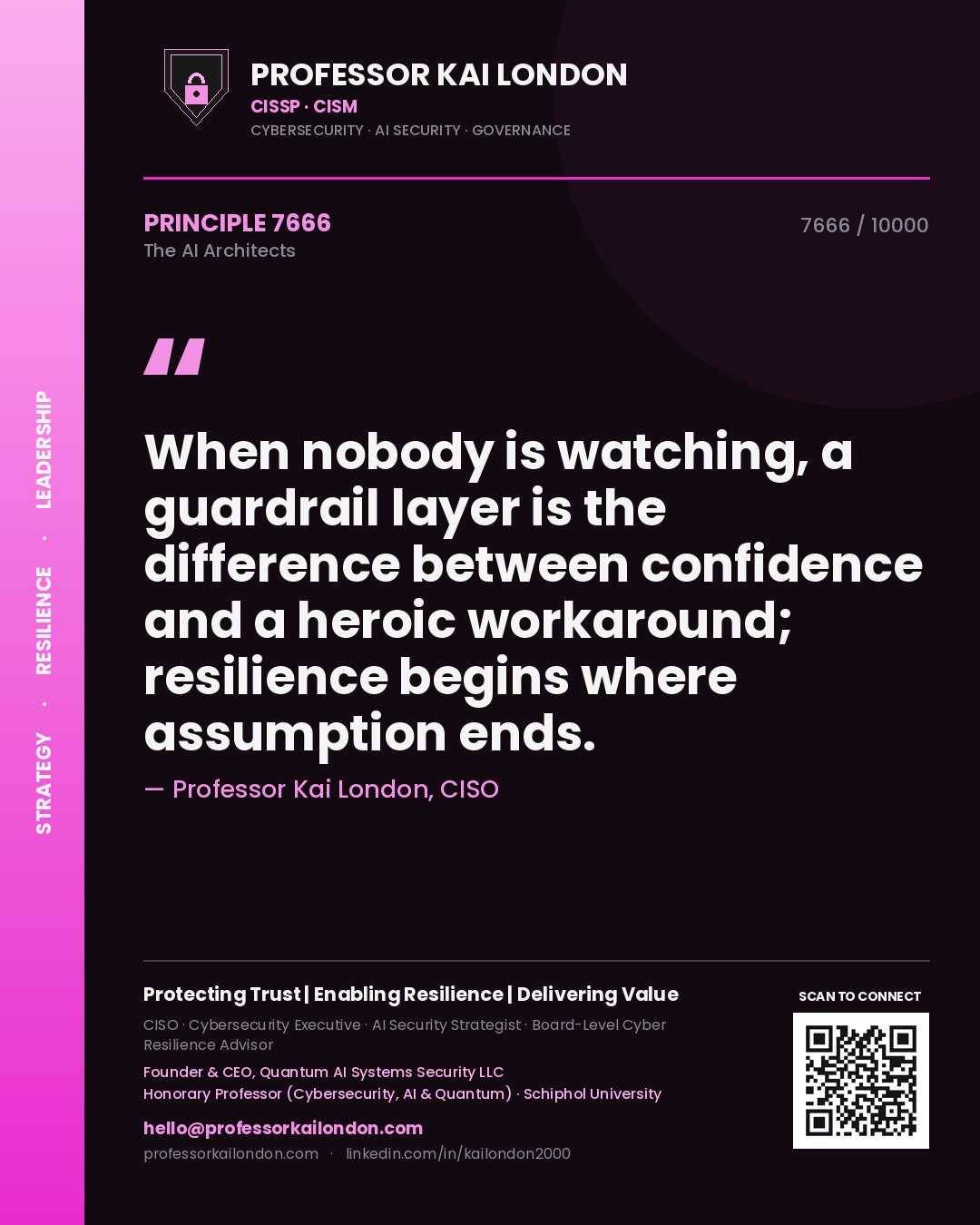 Professor Kai London principle 7666: When nobody is watching, a guardrail layer is the difference between confidence and a heroic workaround; resilience begins where assumption ends.