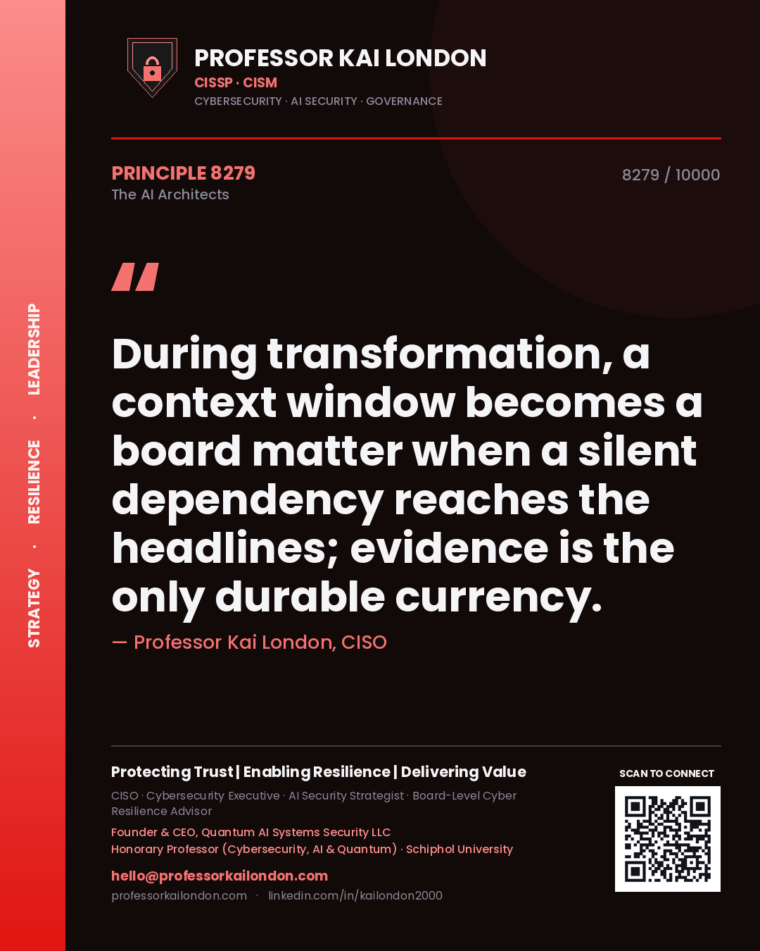 Professor Kai London principle 8279: During transformation, a context window becomes a board matter when a silent dependency reaches the headlines; evidence is the only durable currency.