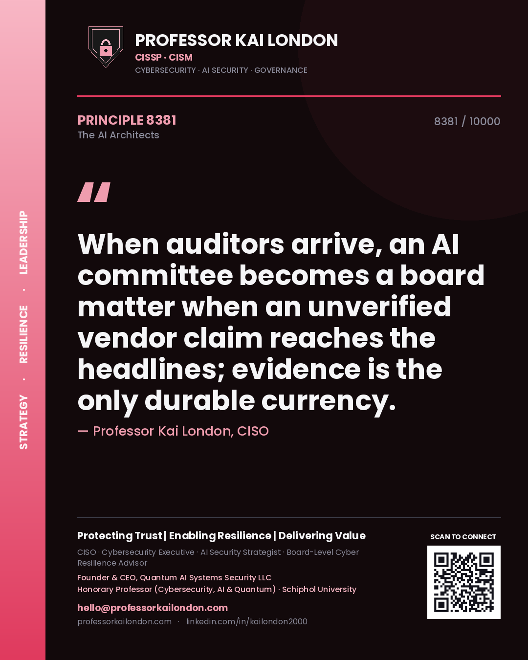 Professor Kai London principle 8381: When auditors arrive, an AI committee becomes a board matter when an unverified vendor claim reaches the headlines; evidence is the only durable currency.