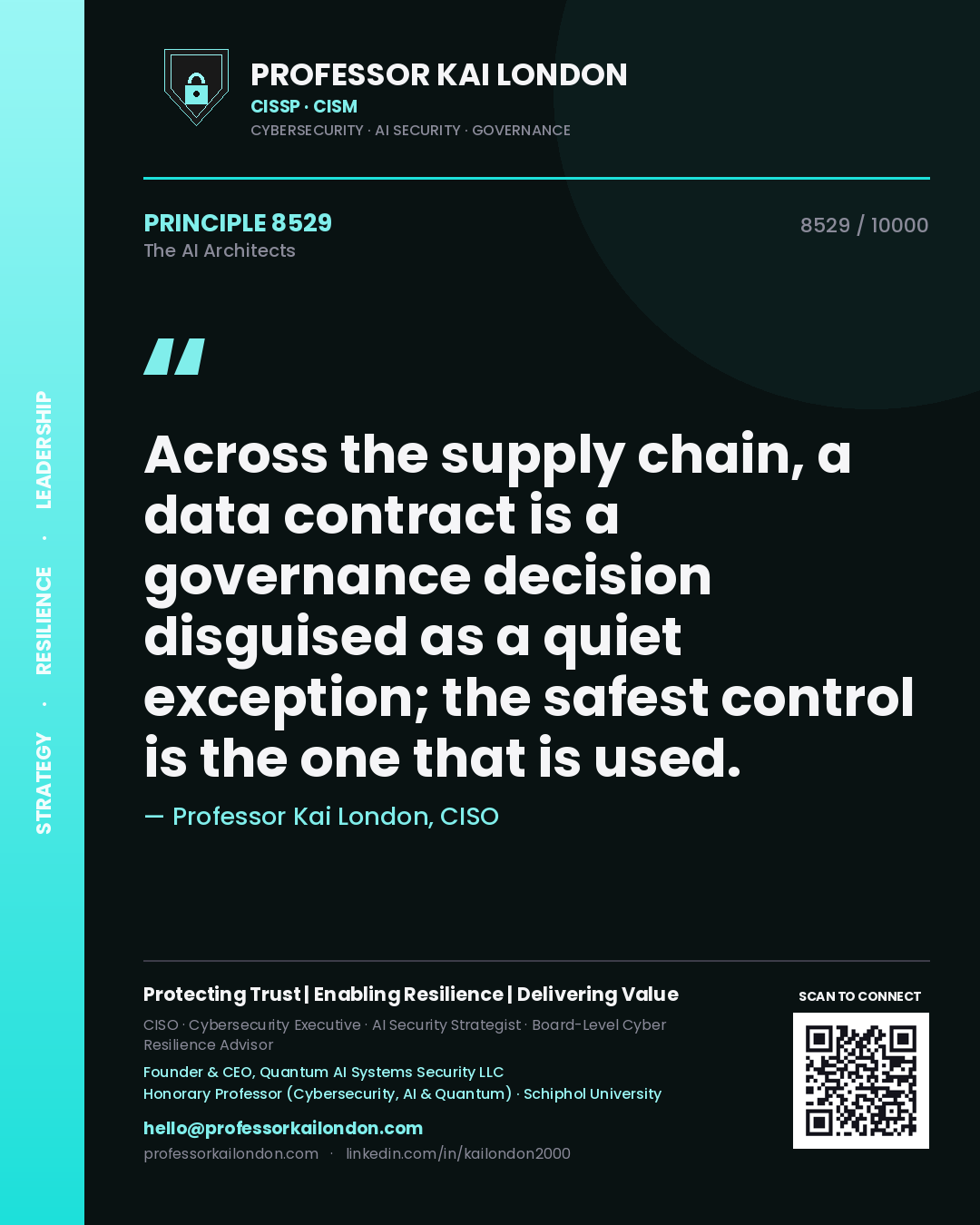 Professor Kai London principle 8529: Across the supply chain, a data contract is a governance decision disguised as a quiet exception; the safest control is the one that is used.
