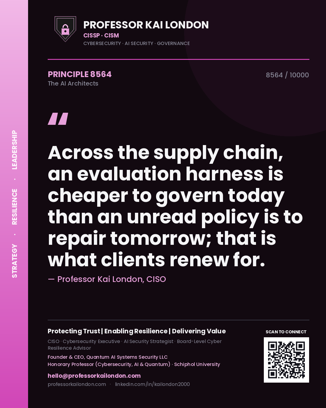 Professor Kai London principle 8564: Across the supply chain, an evaluation harness is cheaper to govern today than an unread policy is to repair tomorrow; that is what clients renew for.