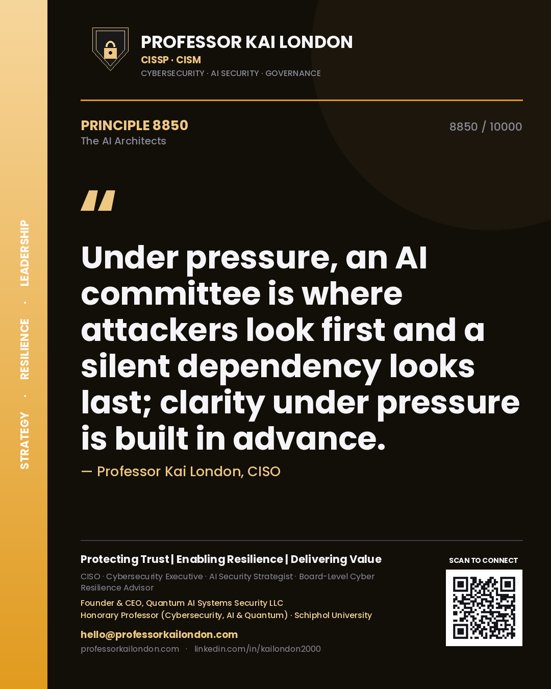 Professor Kai London principle 8850: Under pressure, an AI committee is where attackers look first and a silent dependency looks last; clarity under pressure is built in advance.