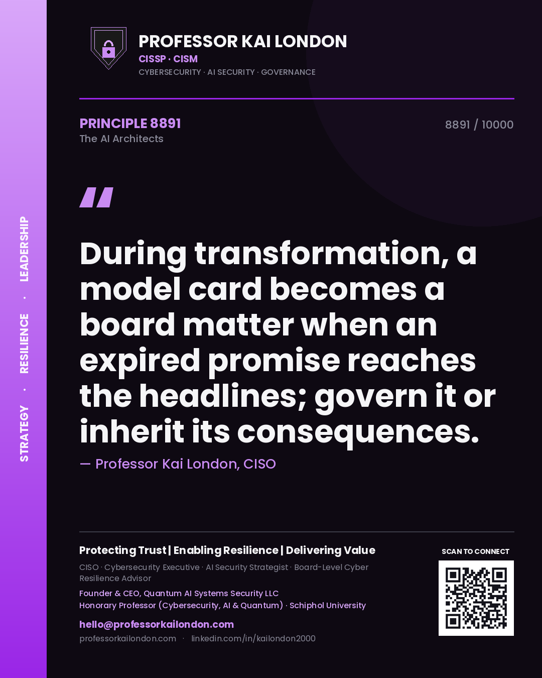 Professor Kai London principle 8891: During transformation, a model card becomes a board matter when an expired promise reaches the headlines; govern it or inherit its consequences.