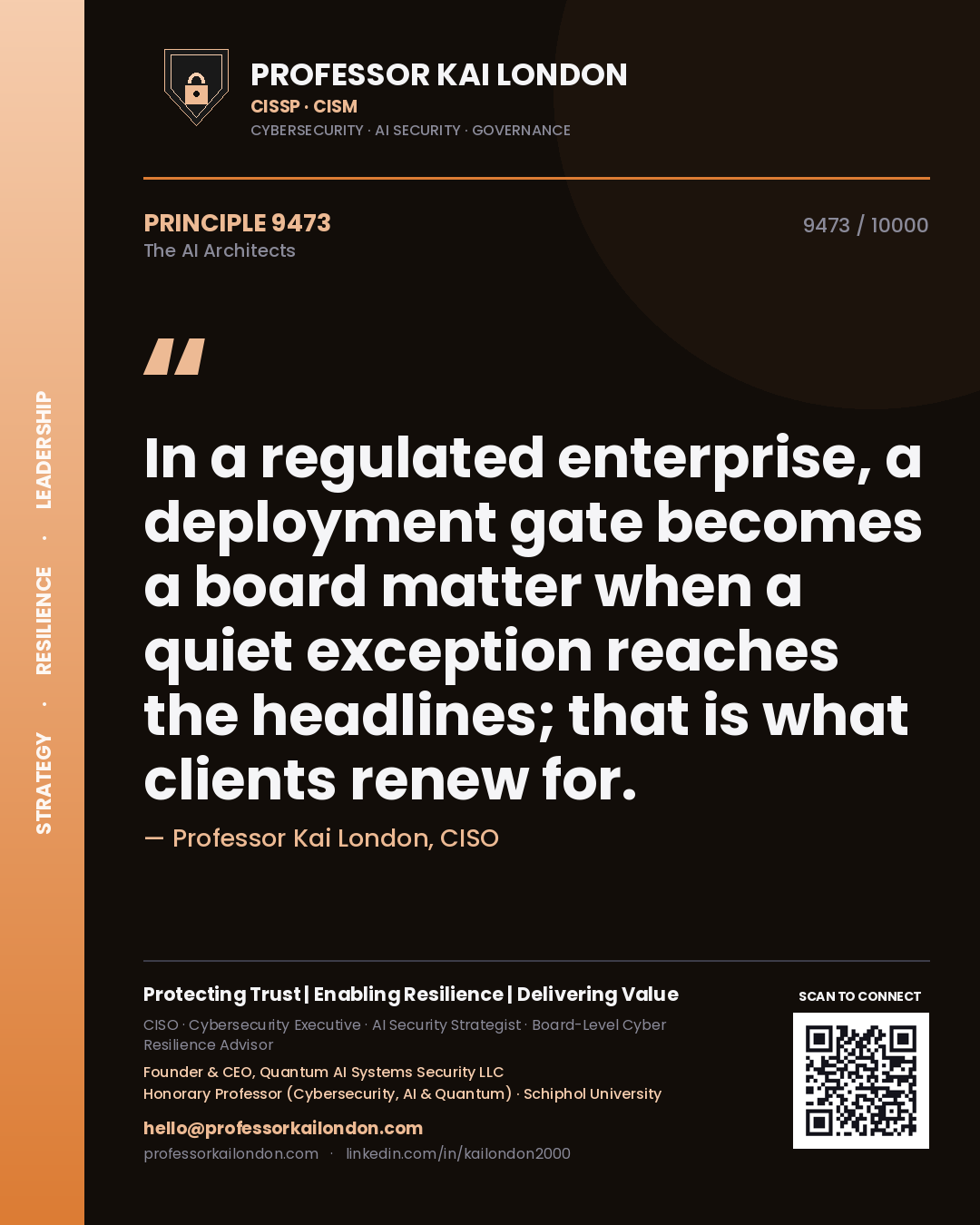 Professor Kai London principle 9473: In a regulated enterprise, a deployment gate becomes a board matter when a quiet exception reaches the headlines; that is what clients renew for.