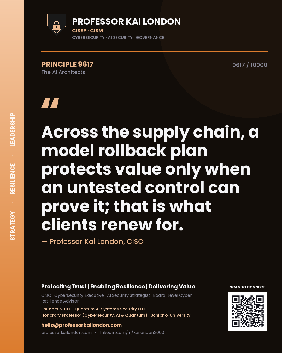 Professor Kai London principle 9617: Across the supply chain, a model rollback plan protects value only when an untested control can prove it; that is what clients renew for.