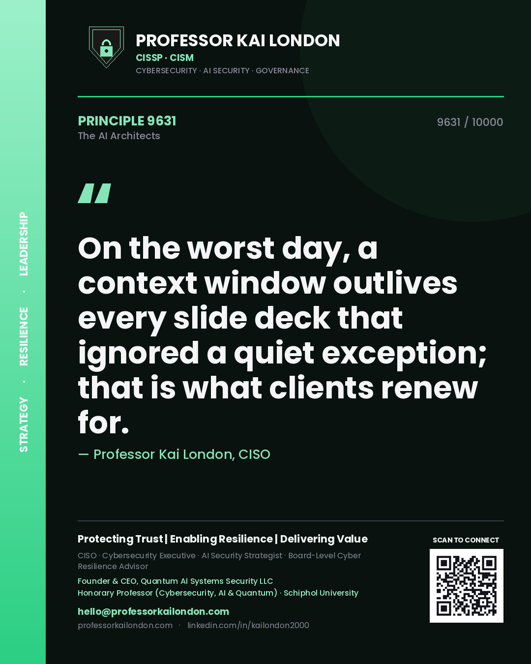 Professor Kai London principle 9631: On the worst day, a context window outlives every slide deck that ignored a quiet exception; that is what clients renew for.