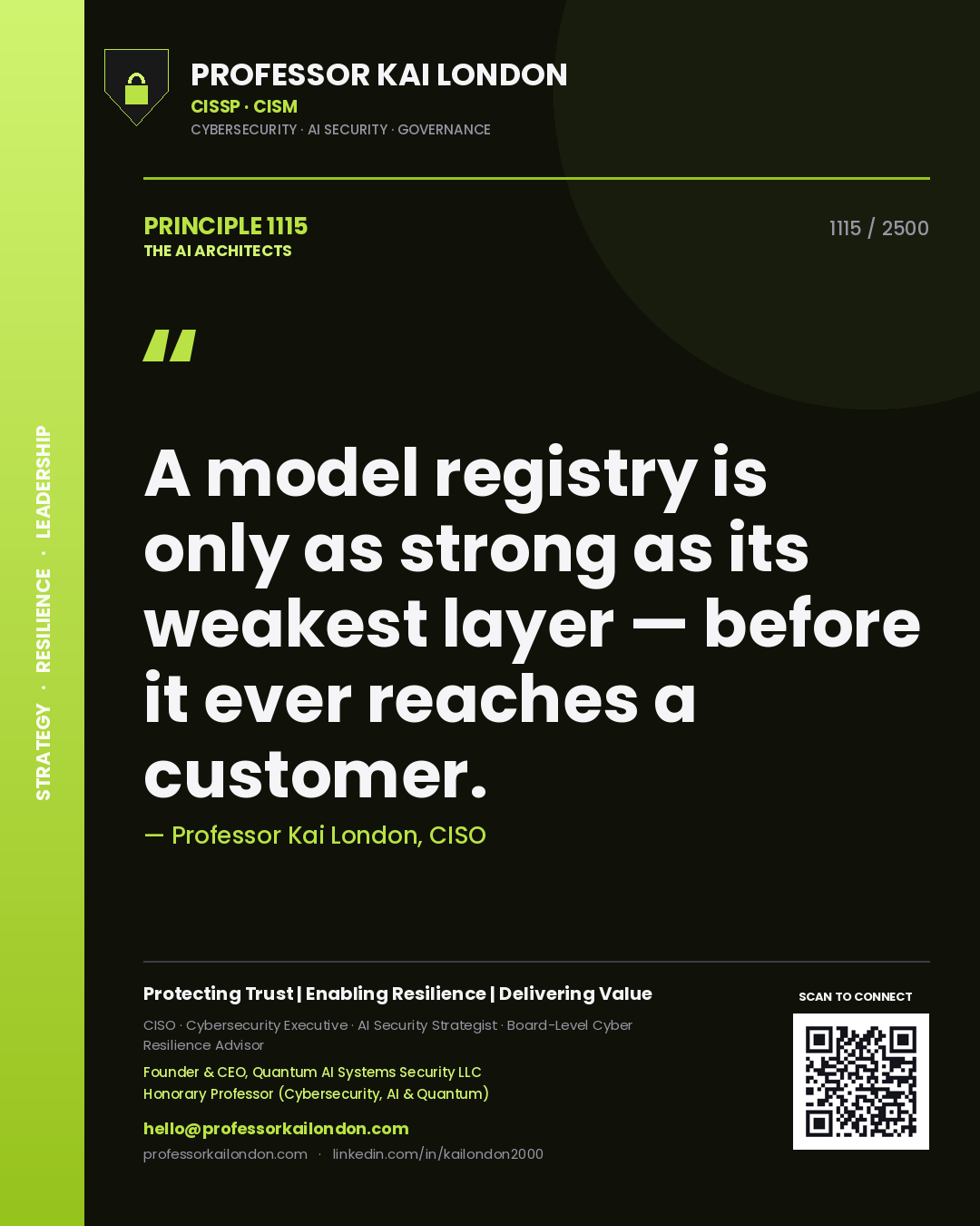 Professor Kai London principle 1115: A model registry is only as strong as its weakest layer — before it ever reaches a customer.