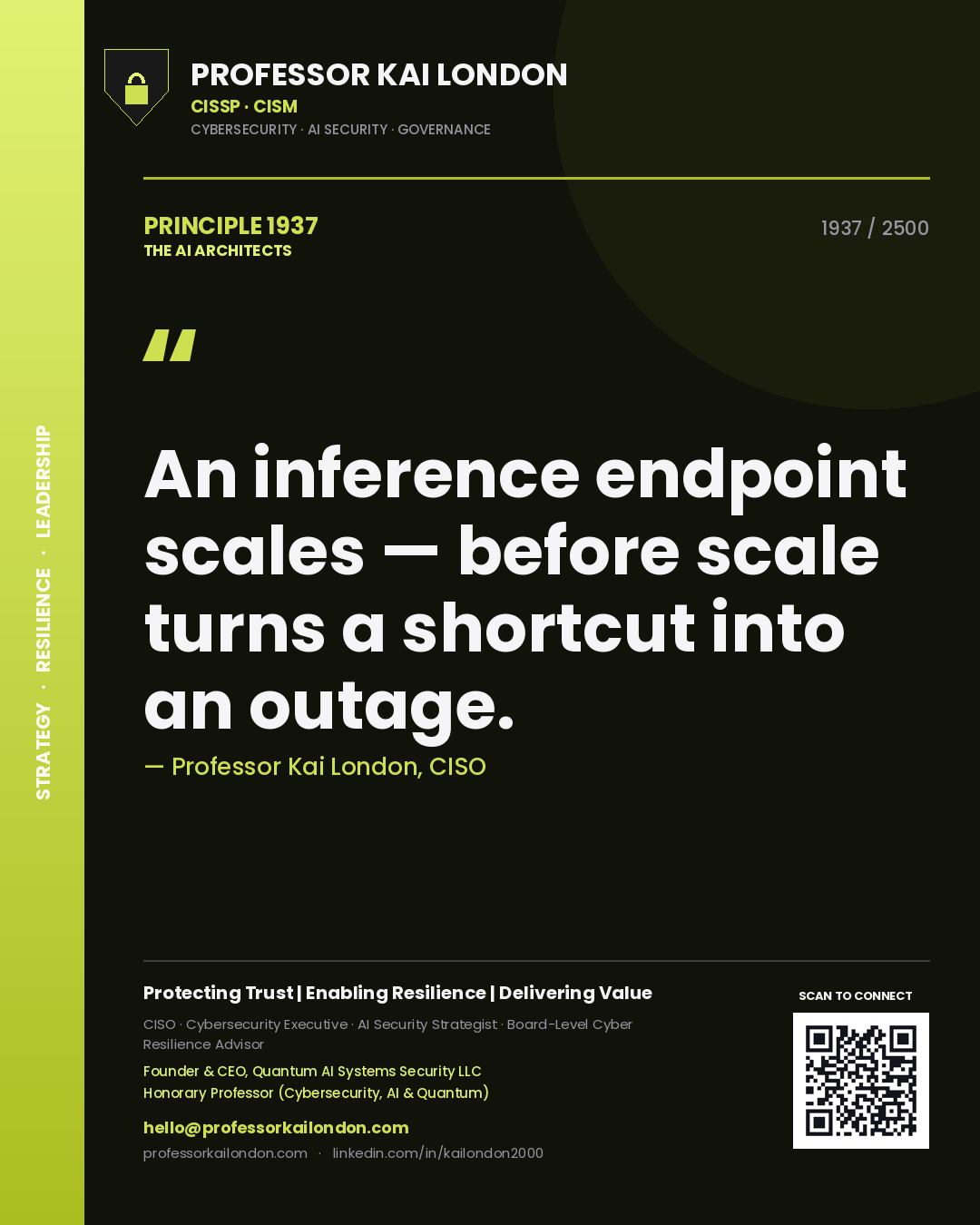Professor Kai London principle 1937: An inference endpoint scales — before scale turns a shortcut into an outage.