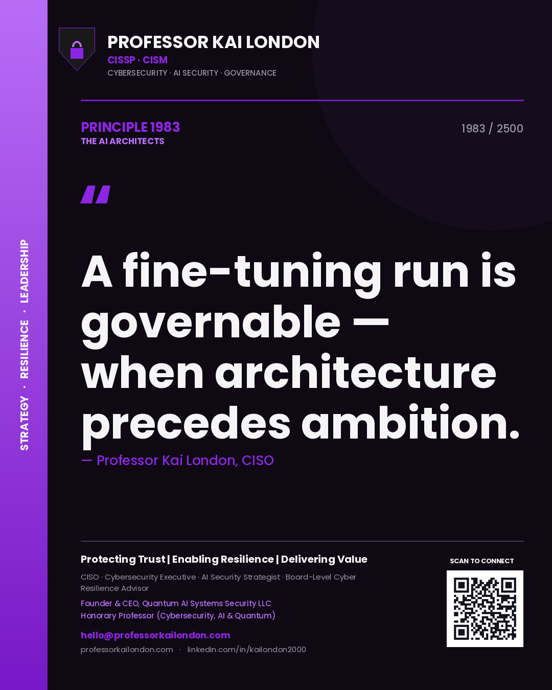 Professor Kai London principle 1983: A fine-tuning run is governable — when architecture precedes ambition.