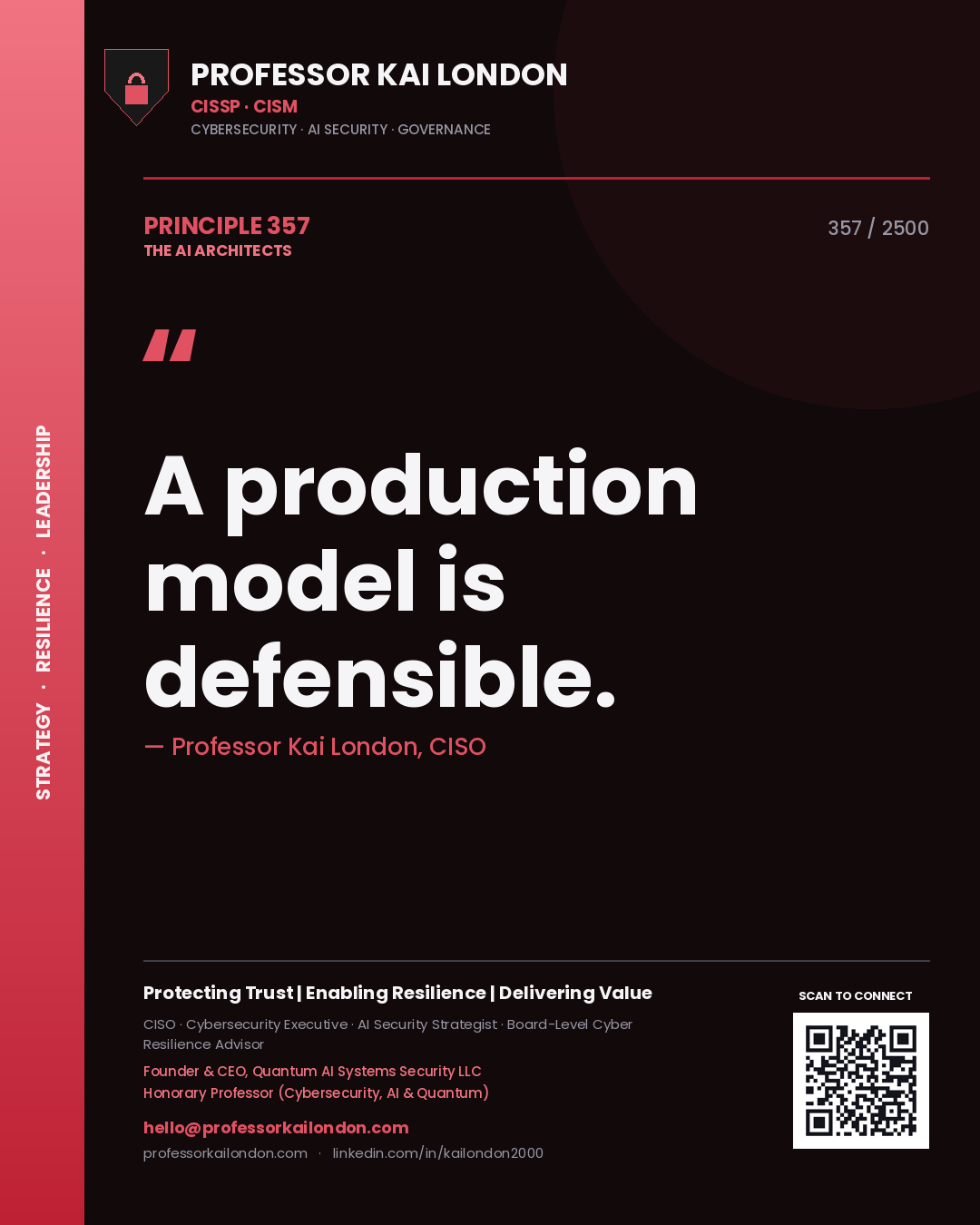 Professor Kai London principle 357: A production model is defensible.