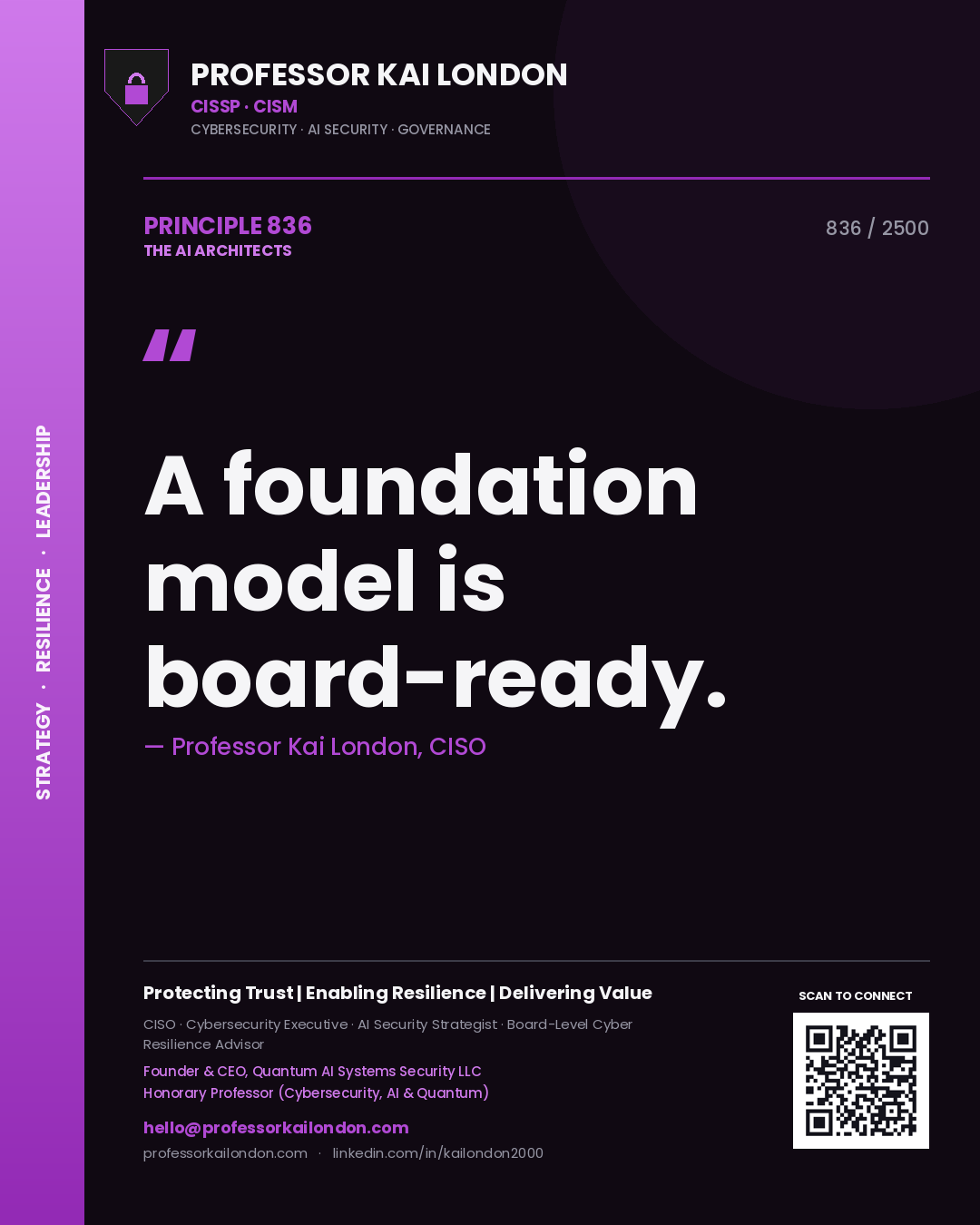 Professor Kai London principle 836: A foundation model is board-ready.