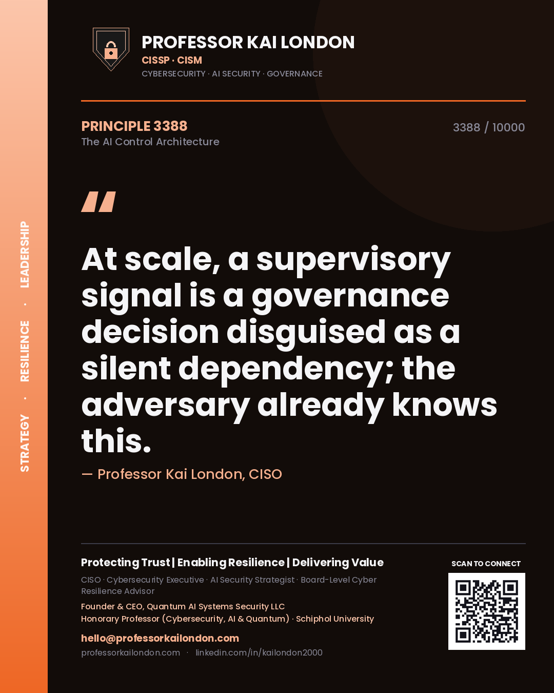 Professor Kai London principle 3388: At scale, a supervisory signal is a governance decision disguised as a silent dependency; the adversary already knows this.