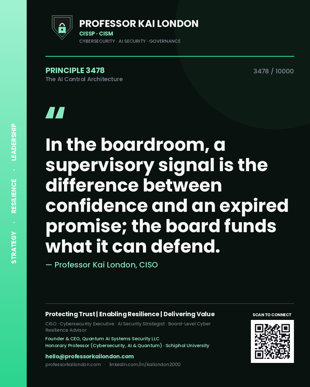 Professor Kai London principle 3478: In the boardroom, a supervisory signal is the difference between confidence and an expired promise; the board funds what it can defend.