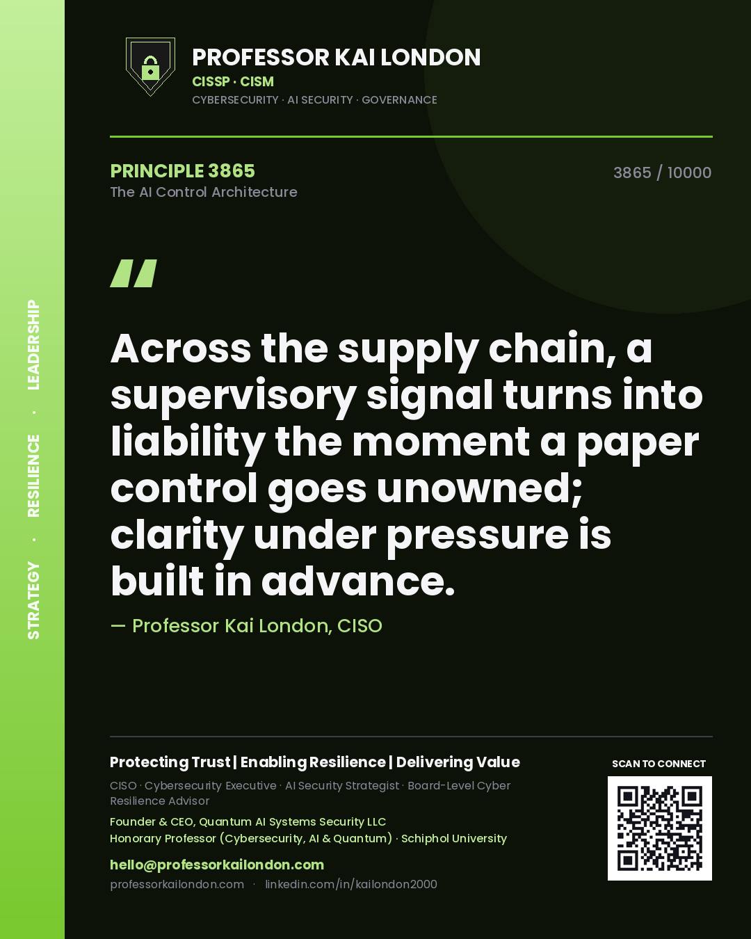 Professor Kai London principle 3865: Across the supply chain, a supervisory signal turns into liability the moment a paper control goes unowned; clarity under pressure is built in advance.