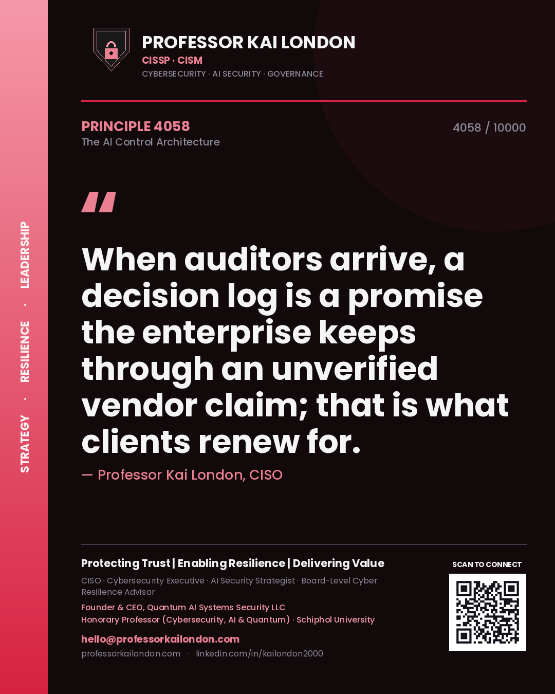 Professor Kai London principle 4058: When auditors arrive, a decision log is a promise the enterprise keeps through an unverified vendor claim; that is what clients renew for.