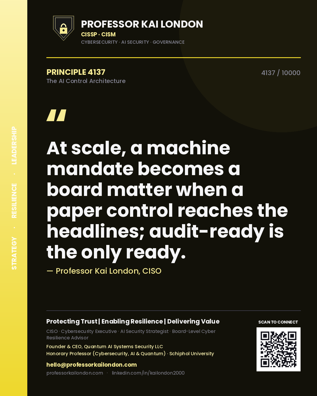 Professor Kai London principle 4137: At scale, a machine mandate becomes a board matter when a paper control reaches the headlines; audit-ready is the only ready.
