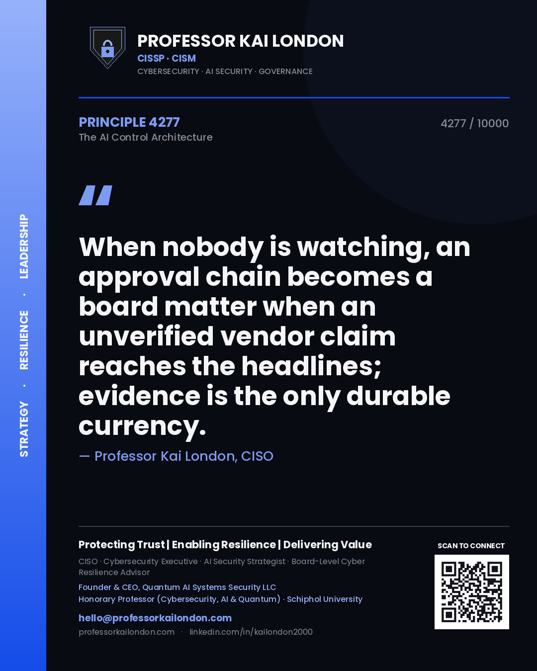 Professor Kai London principle 4277: When nobody is watching, an approval chain becomes a board matter when an unverified vendor claim reaches the headlines; evidence is the only durable currency.