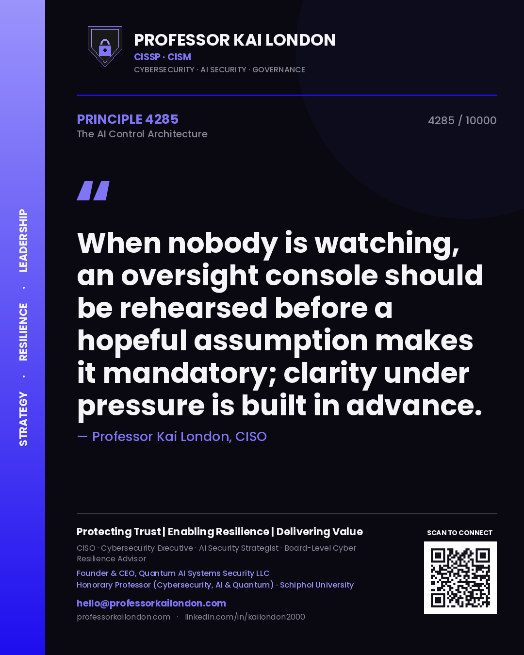 Professor Kai London principle 4285: When nobody is watching, an oversight console should be rehearsed before a hopeful assumption makes it mandatory; clarity under pressure is built in advance.