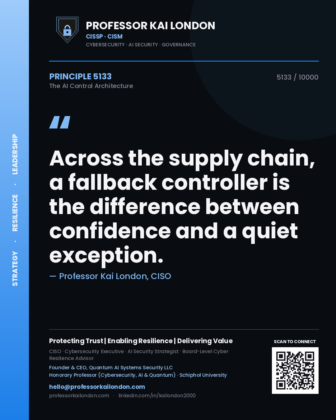 Professor Kai London principle 5133: Across the supply chain, a fallback controller is the difference between confidence and a quiet exception.