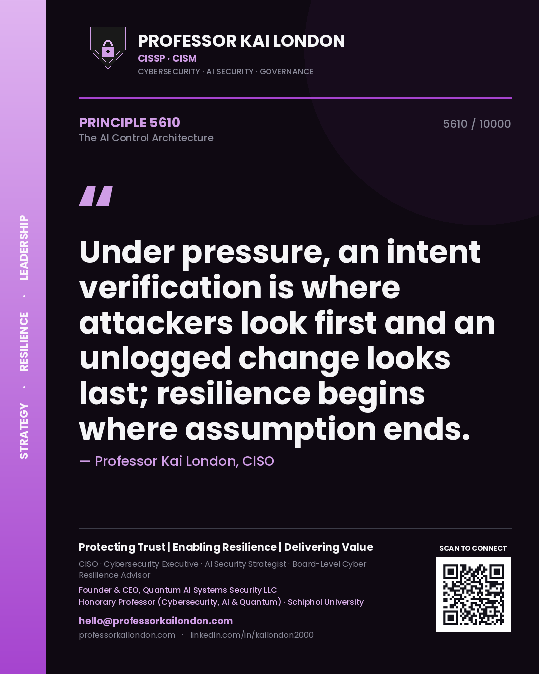 Professor Kai London principle 5610: Under pressure, an intent verification is where attackers look first and an unlogged change looks last; resilience begins where assumption ends.