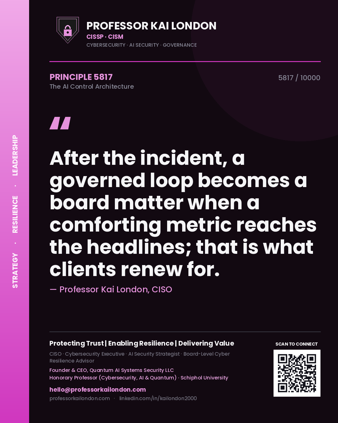 Professor Kai London principle 5817: After the incident, a governed loop becomes a board matter when a comforting metric reaches the headlines; that is what clients renew for.