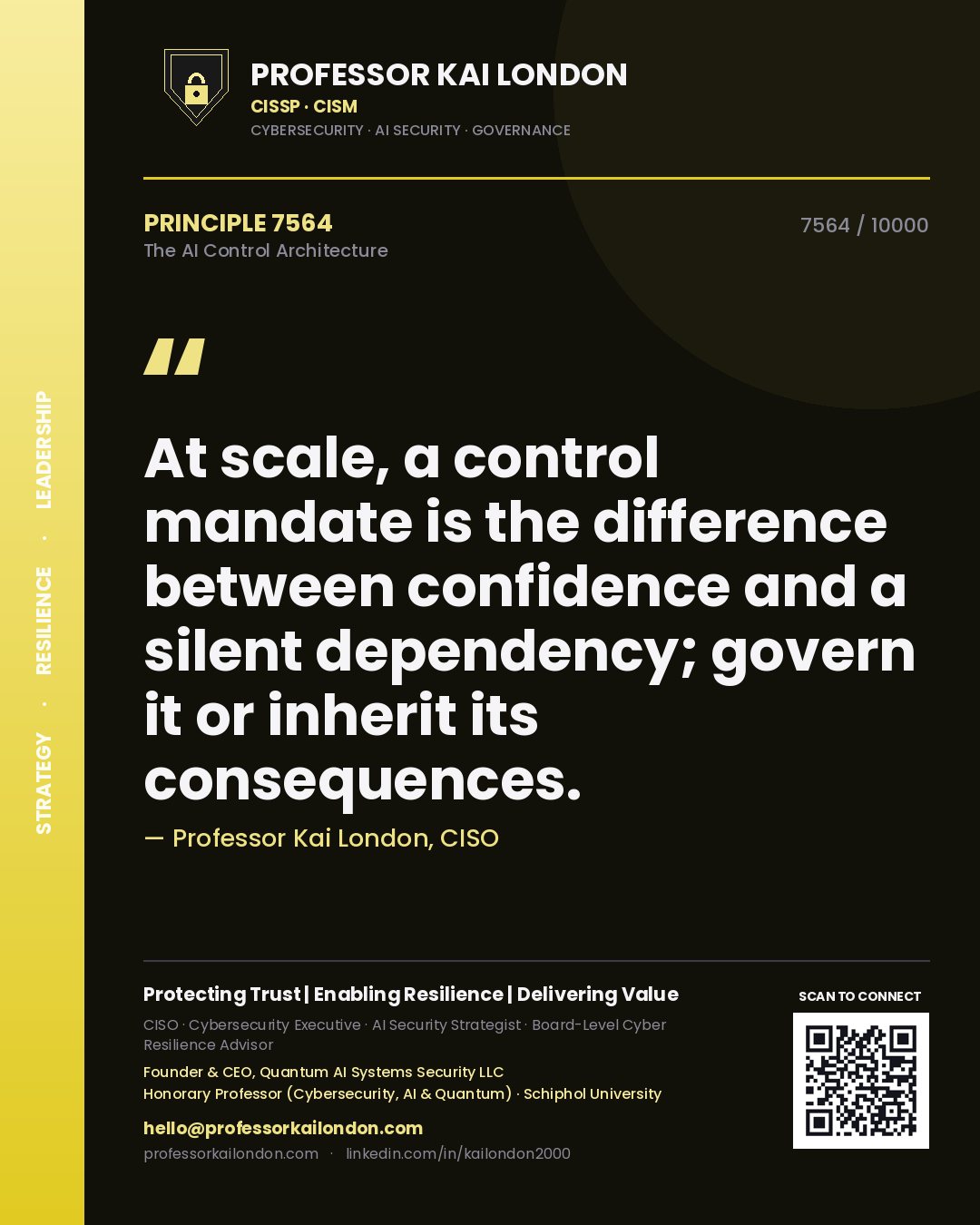 Professor Kai London principle 7564: At scale, a control mandate is the difference between confidence and a silent dependency; govern it or inherit its consequences.