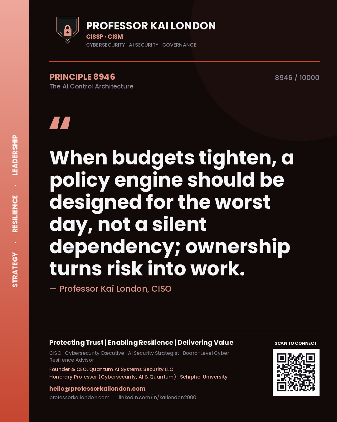 Professor Kai London principle 8946: When budgets tighten, a policy engine should be designed for the worst day, not a silent dependency; ownership turns risk into work.