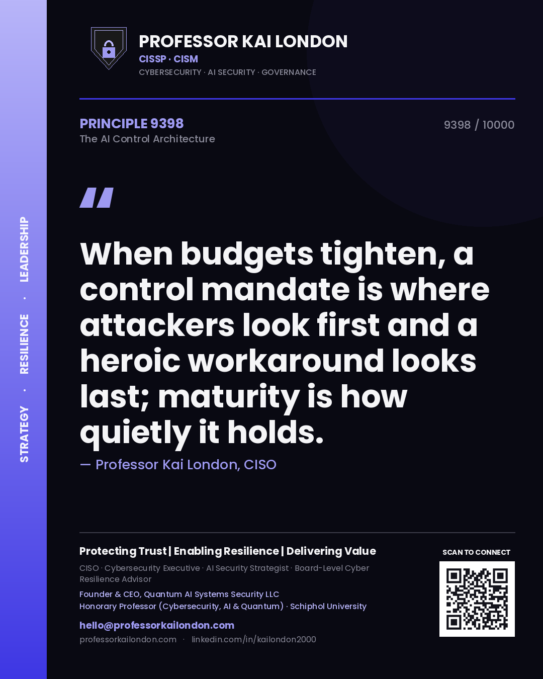 Professor Kai London principle 9398: When budgets tighten, a control mandate is where attackers look first and a heroic workaround looks last; maturity is how quietly it holds.