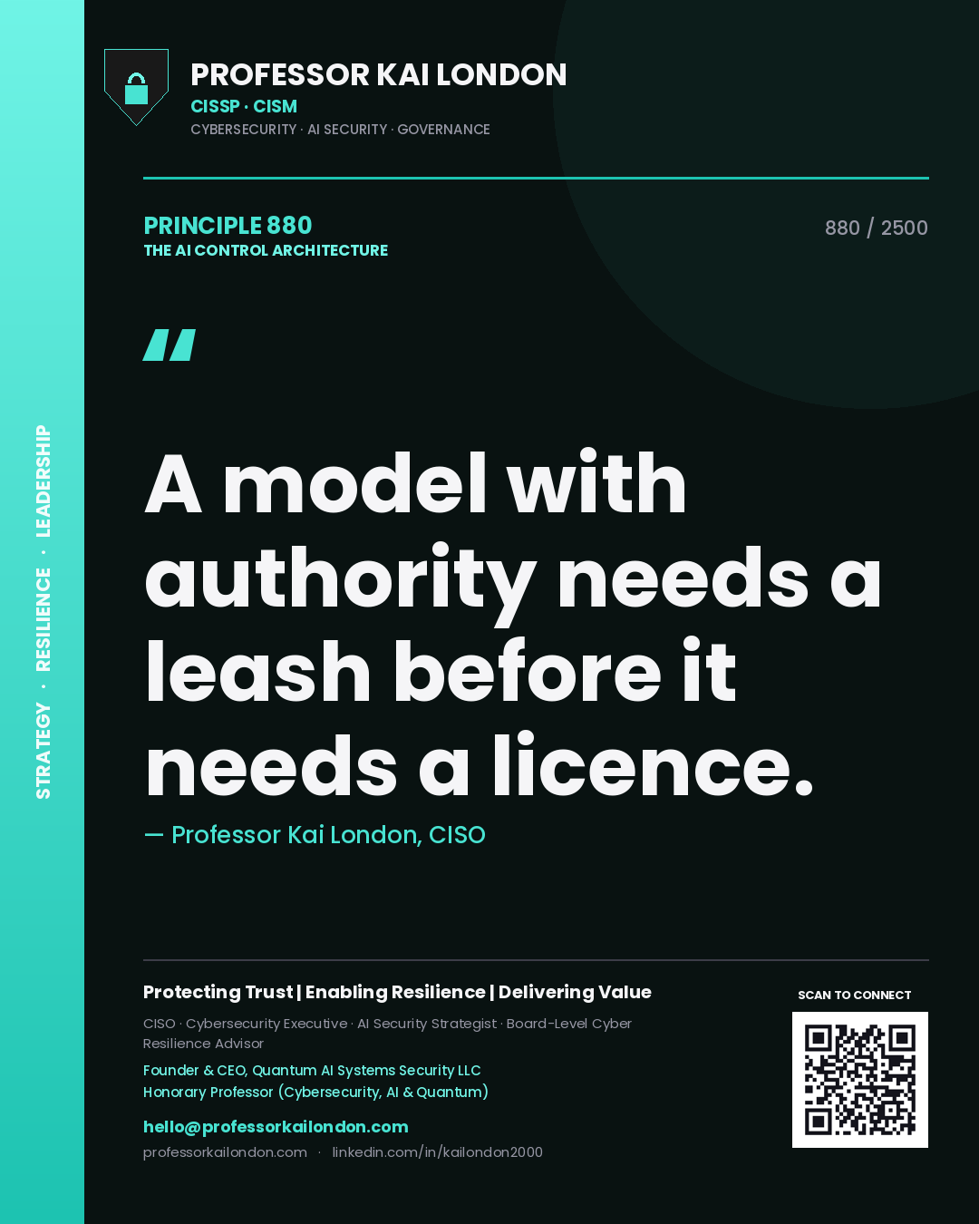 Professor Kai London principle 880: A model with authority needs a leash before it needs a licence.