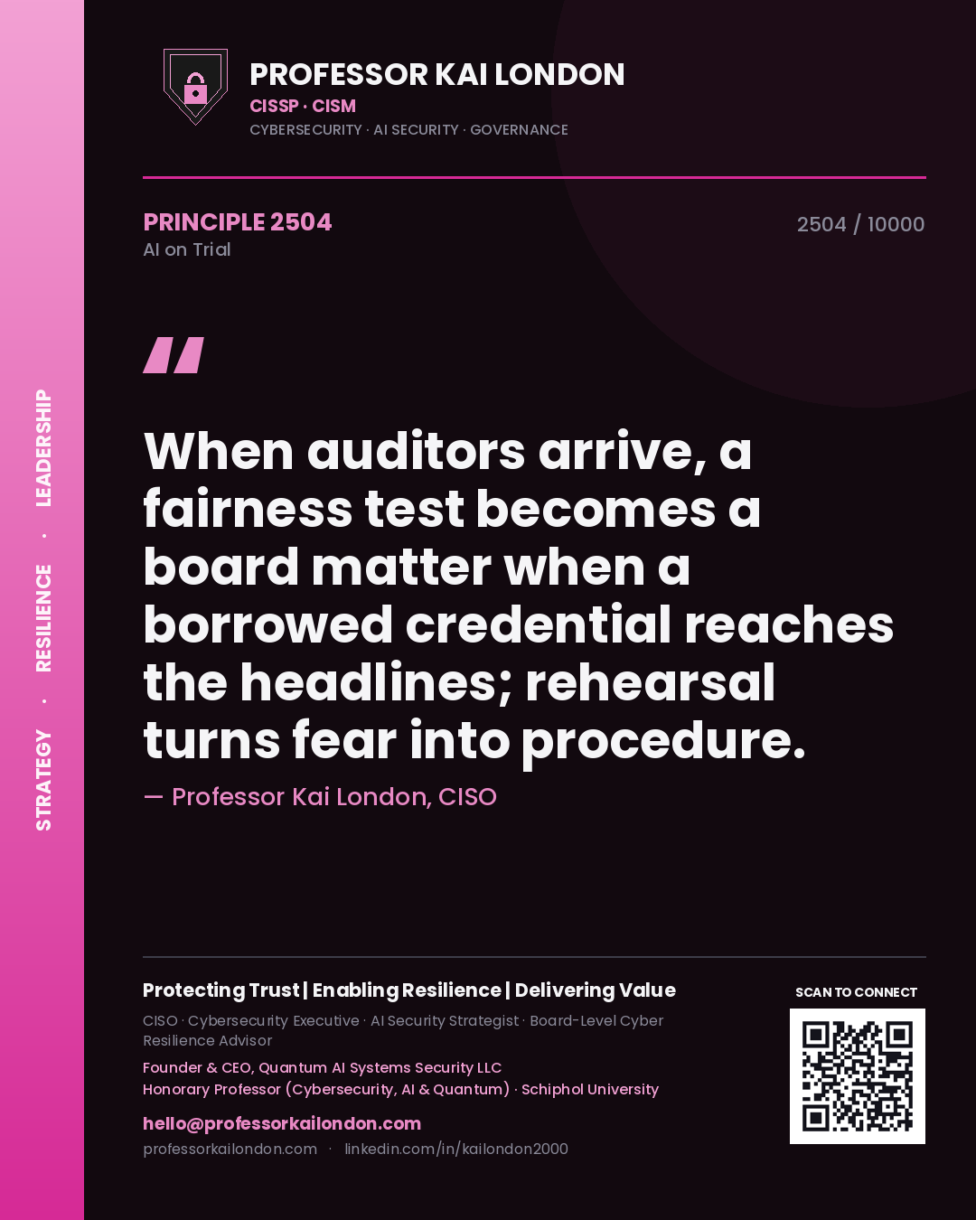 Professor Kai London principle 2504: When auditors arrive, a fairness test becomes a board matter when a borrowed credential reaches the headlines; rehearsal turns fear into procedure.