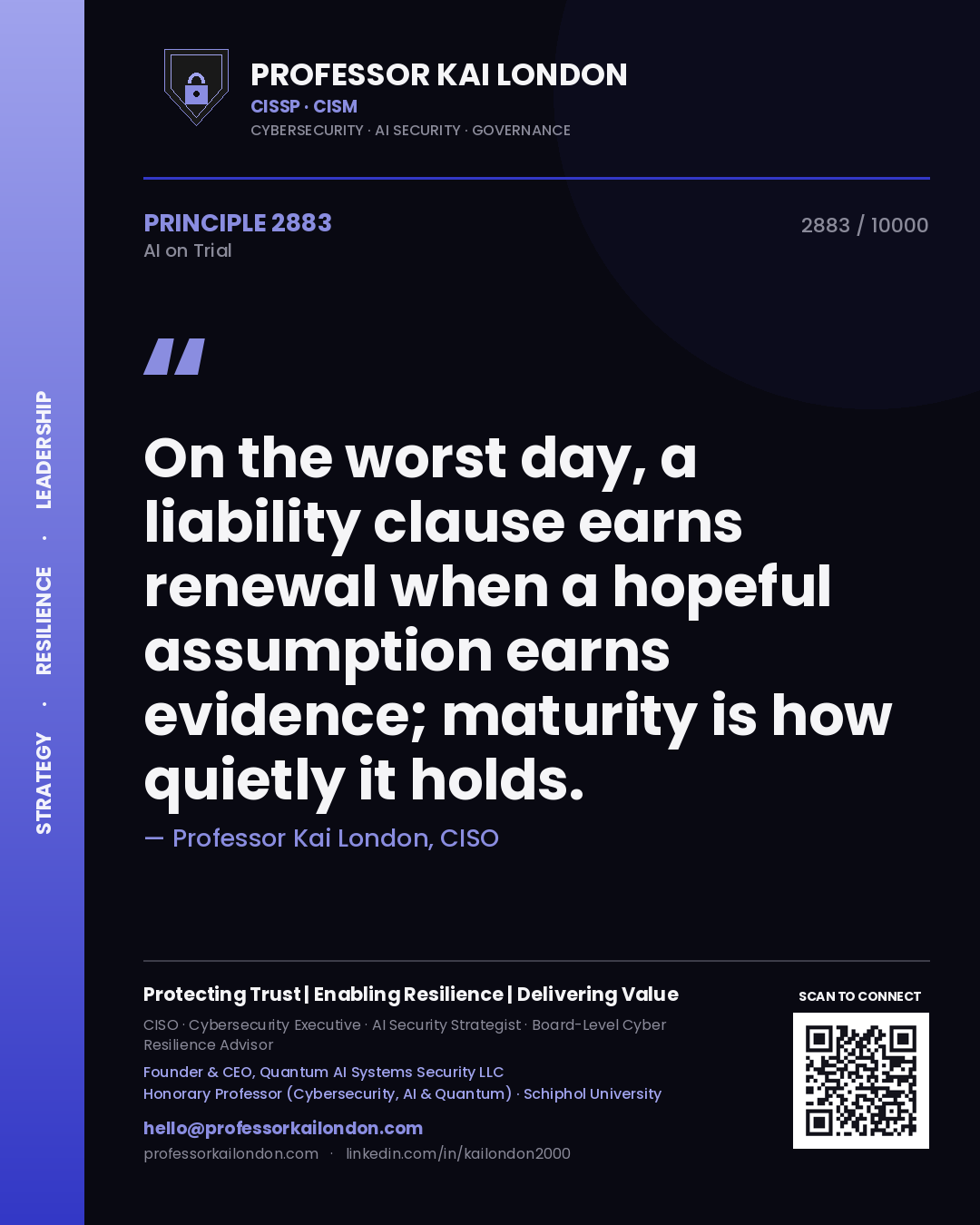Professor Kai London principle 2883: On the worst day, a liability clause earns renewal when a hopeful assumption earns evidence; maturity is how quietly it holds.