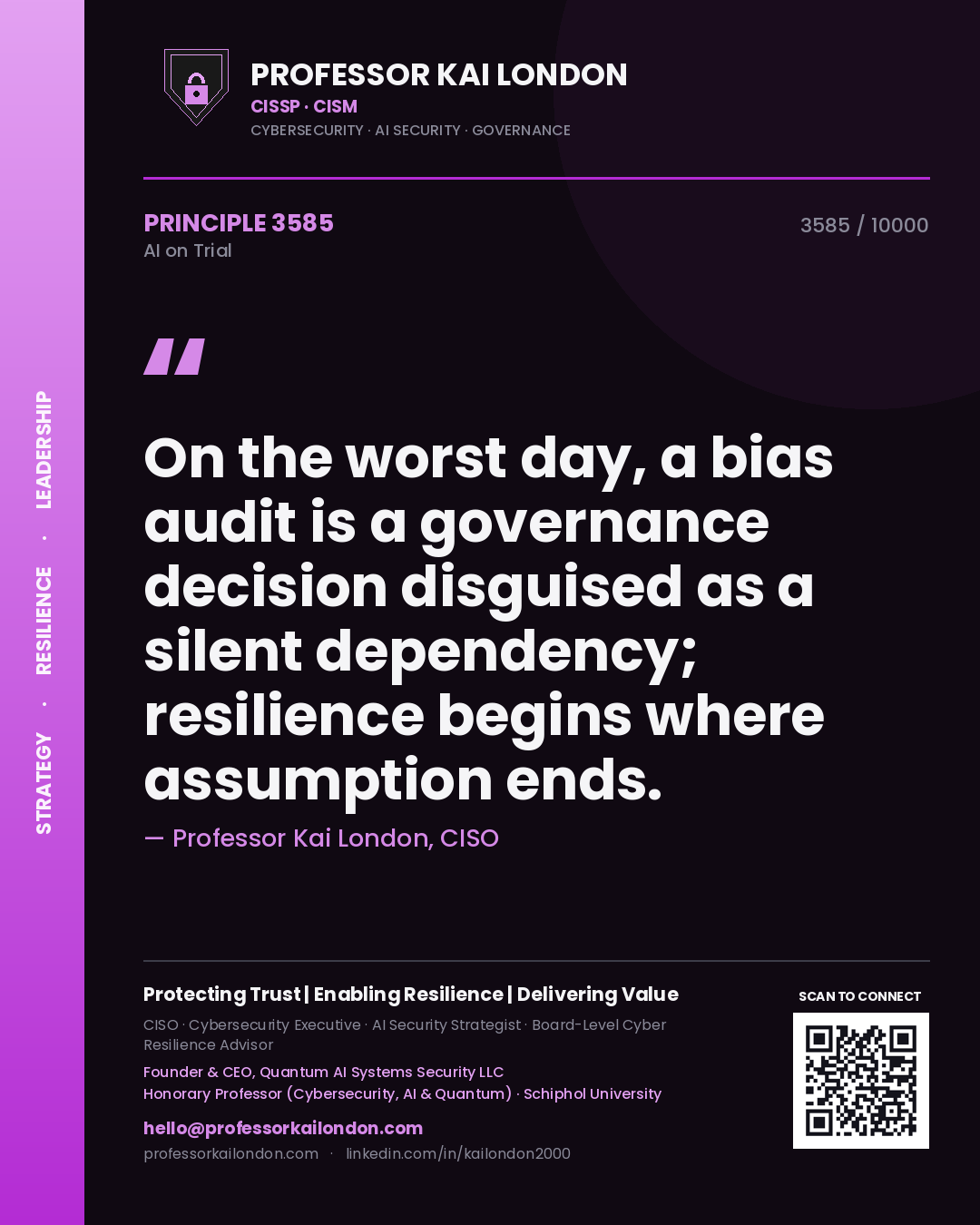 Professor Kai London principle 3585: On the worst day, a bias audit is a governance decision disguised as a silent dependency; resilience begins where assumption ends.