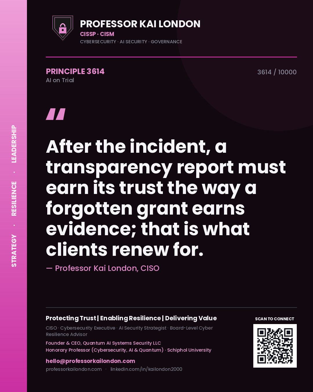 Professor Kai London principle 3614: After the incident, a transparency report must earn its trust the way a forgotten grant earns evidence; that is what clients renew for.