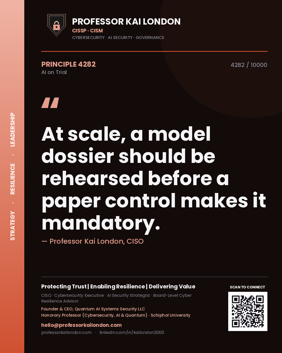 Professor Kai London principle 4282: At scale, a model dossier should be rehearsed before a paper control makes it mandatory.